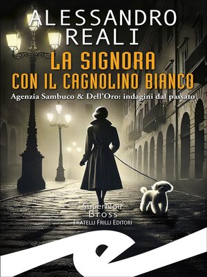 cover image of La signora con il cagnolino bianco